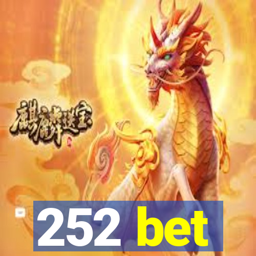 252 bet